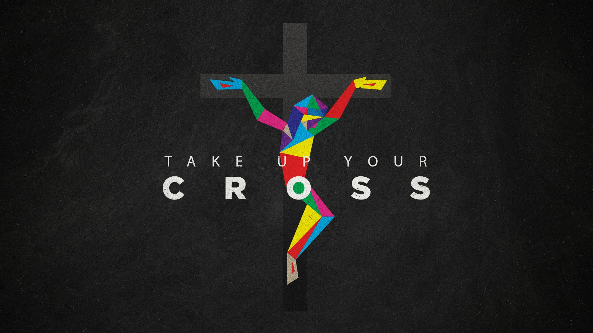 Take Up Your Cross