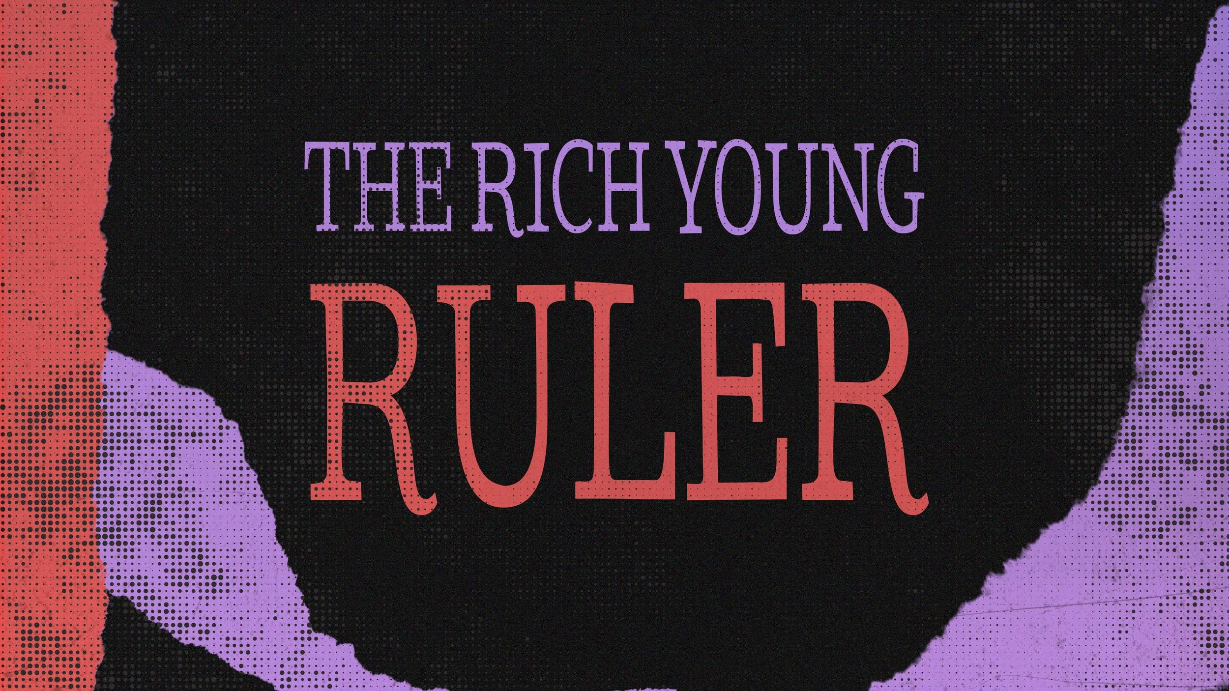 The Rich Young Ruler