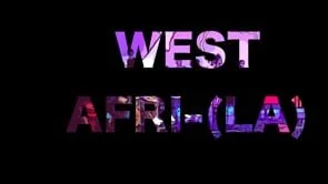 West Afri- (LA) [part 1]