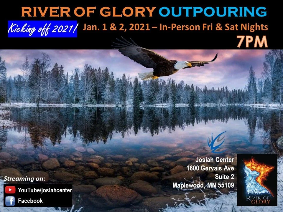 Kicking Off 2021: RIVER OF GLORY OUTPOURING--A Night of Worship, the Prophetic & More