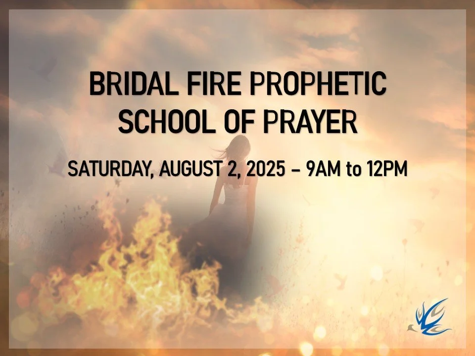 Bridal Fire Prophetic School of Prayer