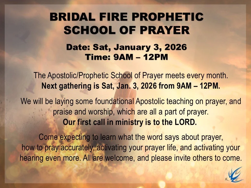 Bridal Fire Prophetic School of Prayer