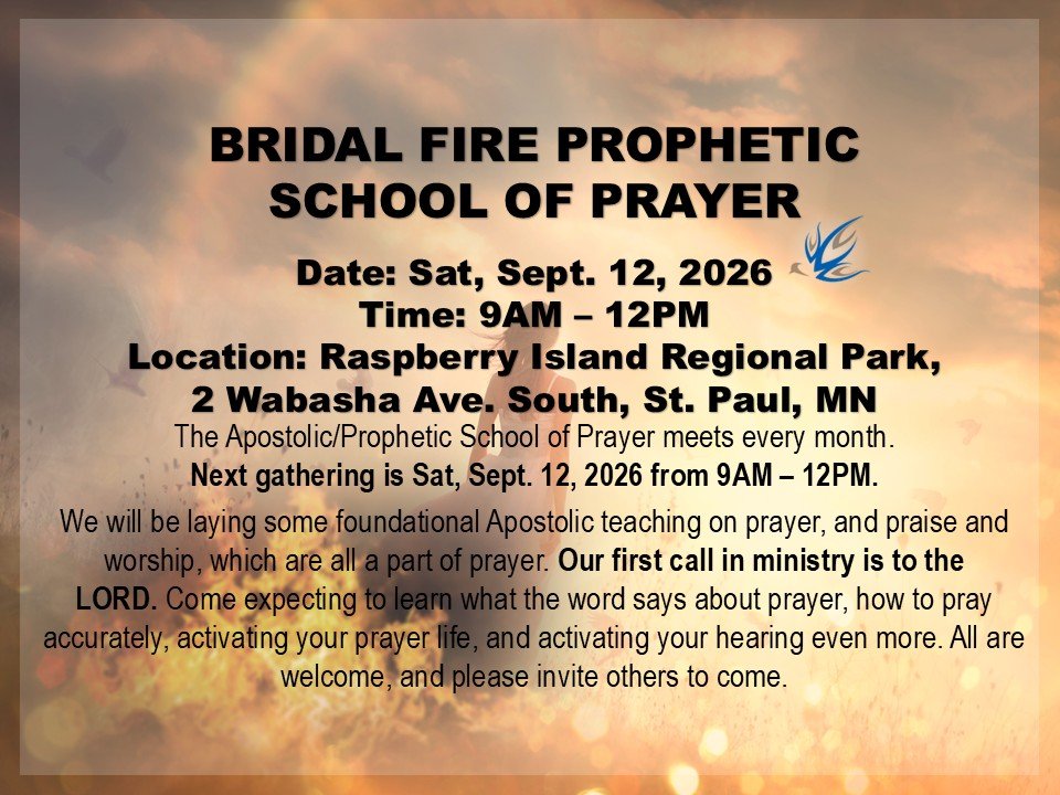 Bridal Fire Prophetic School of Prayer at Raspberry Island Regional Park