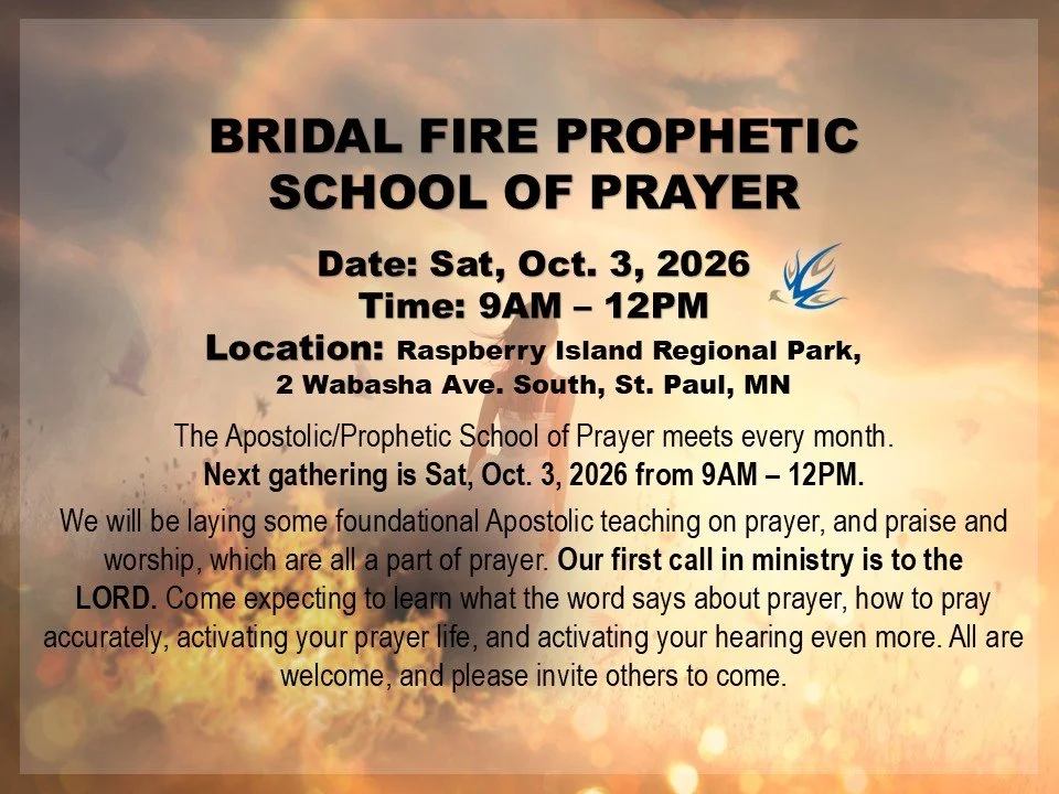 Bridal Fire Prophetic School of Prayer - Raspberry Island Regional Park