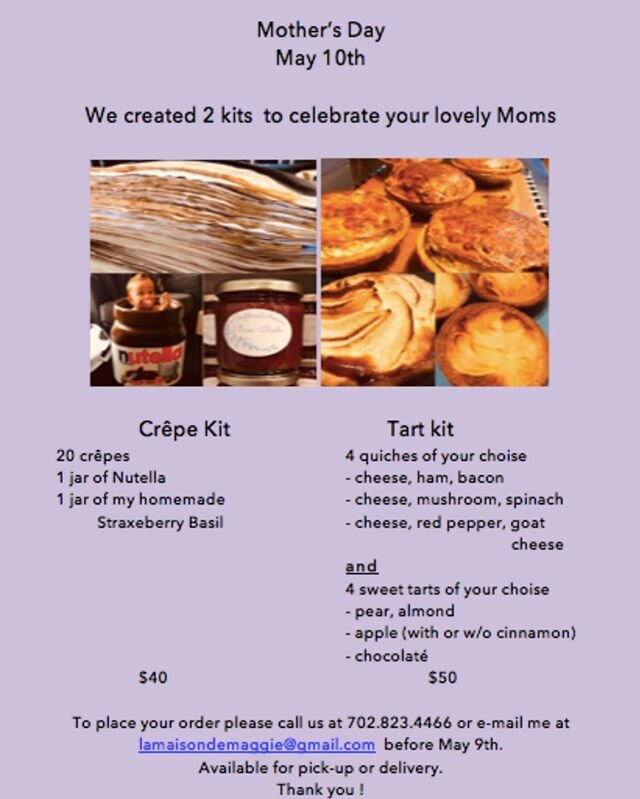 Mother&rsquo;s Day is around the corner. Look at our to-go kits that we&rsquo;ve created for this special event. #mothersday #frenchfood #crepe #quiche #togo #lasvegas @lamaisondemaggie