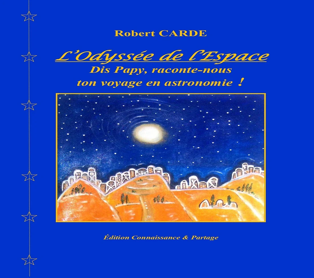 "L’odyssée de l’espace" - Robert CARDE