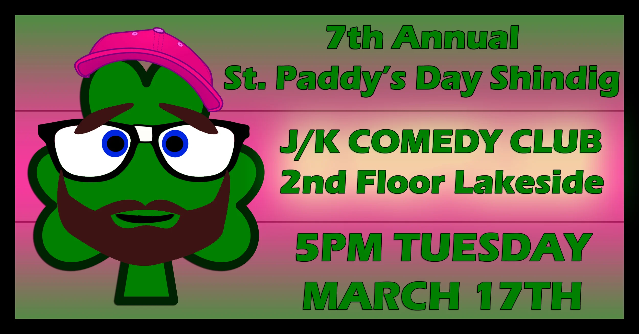 7th Annual St. Paddy's Day Shindig