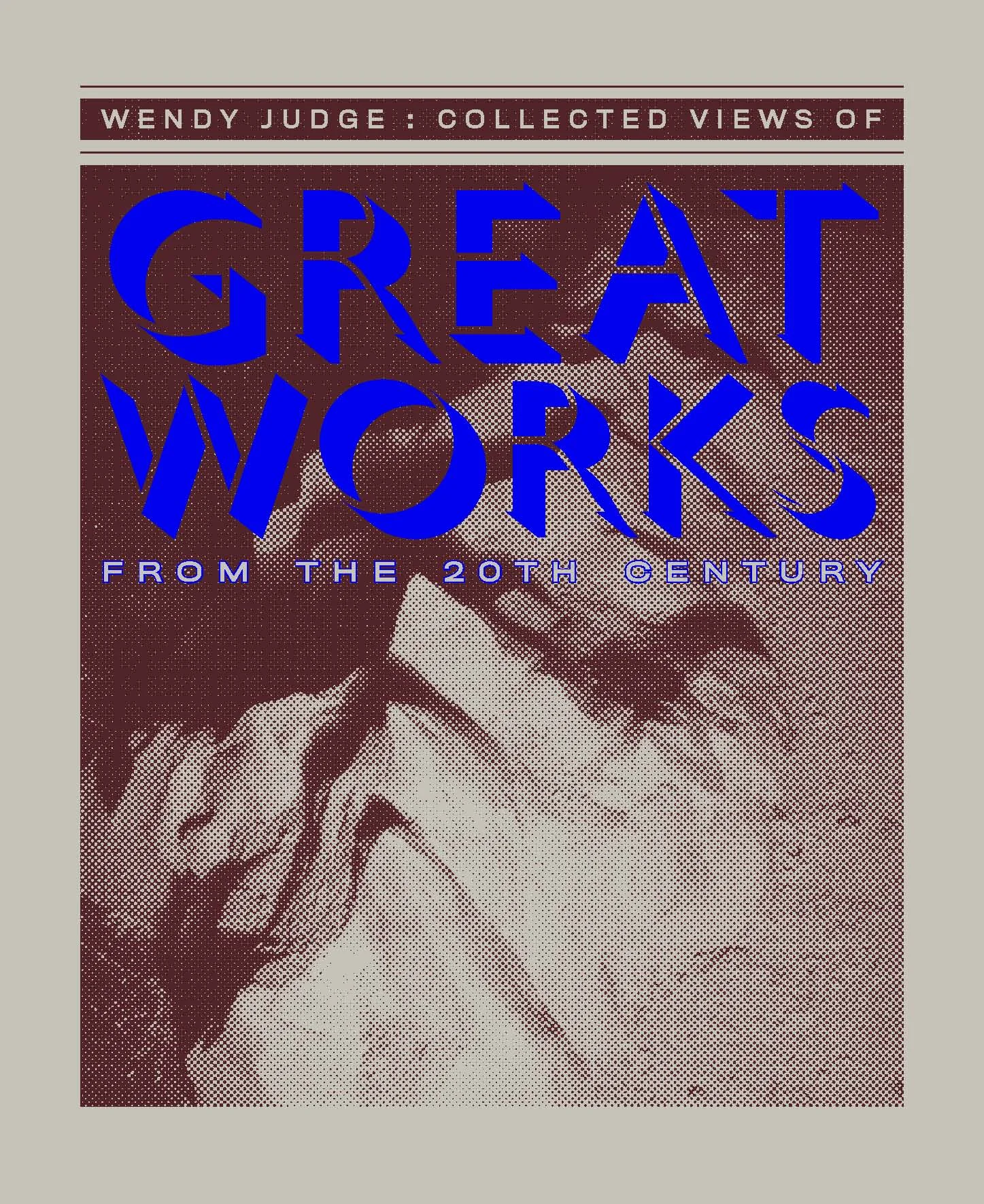 Collected Views of GREAT WORKS From The 20TH Century
