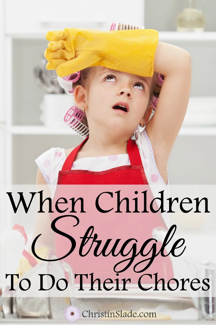 When Children Struggle to do Their Chores