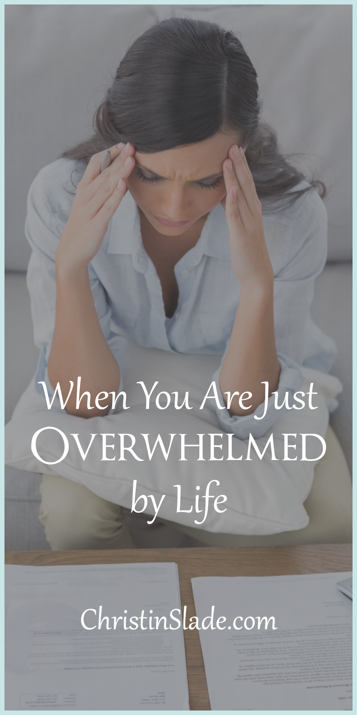 How do you cope when it feels like everything is caving in on you? When You Are Just Overwhelmed By Life.png