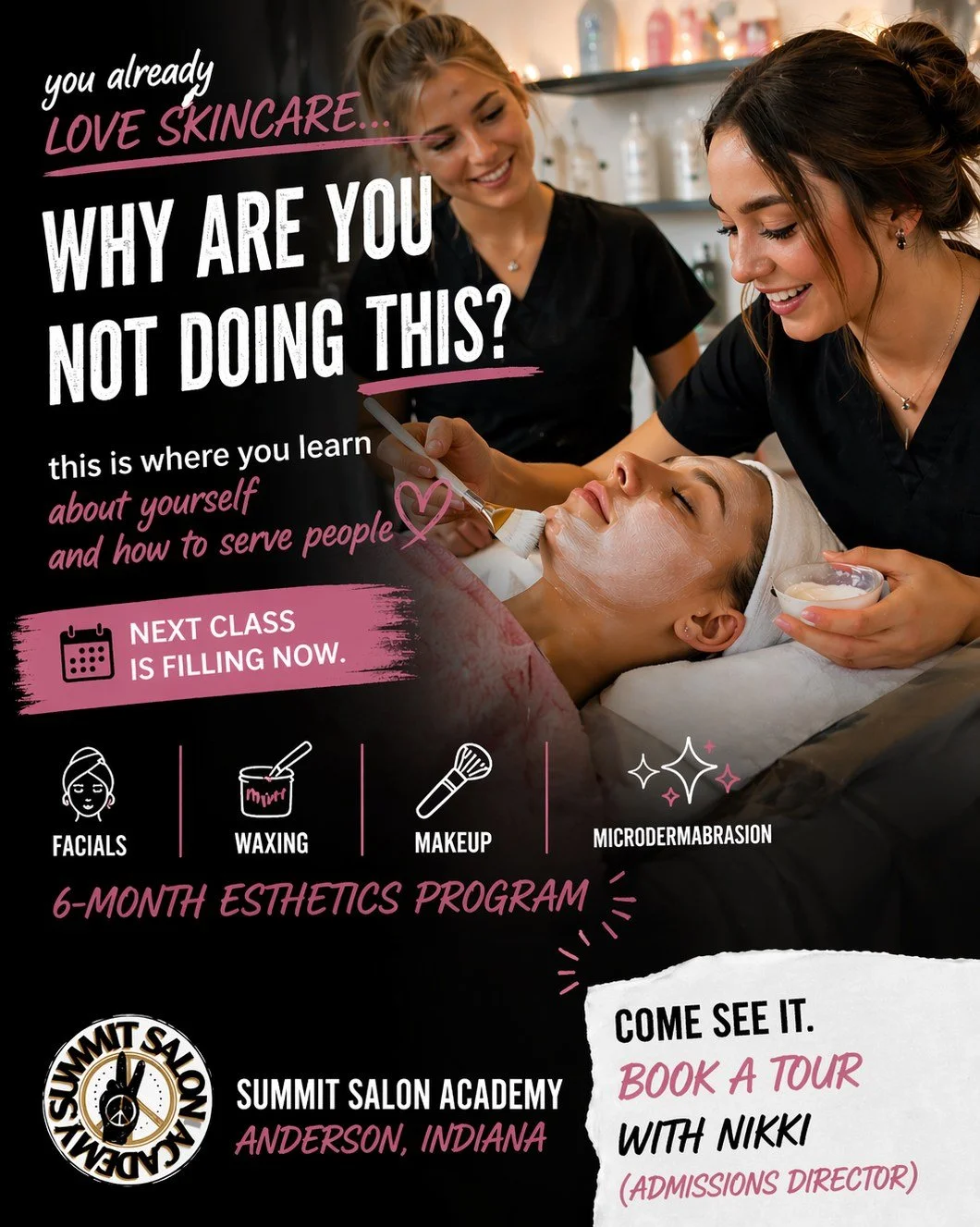 if you&rsquo;re already into skincare&hellip;
why are you not doing something with it?
We know not everyone wants the same path, and that&rsquo;s okay. This is where you learn about yourself, and how to serve people.
Next Esthetics class is FILLING N