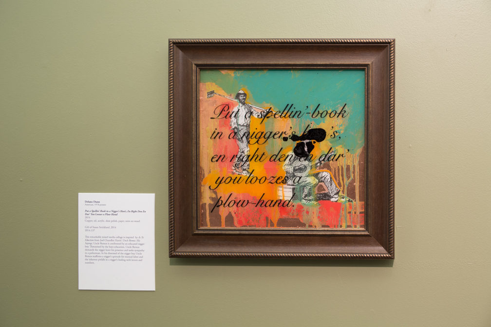Put a spellin-book in a nigger's han's en right den en dar' you loozes a plow-hand 2014 Mixed media collage with frame, object label, painted wall and chair rail