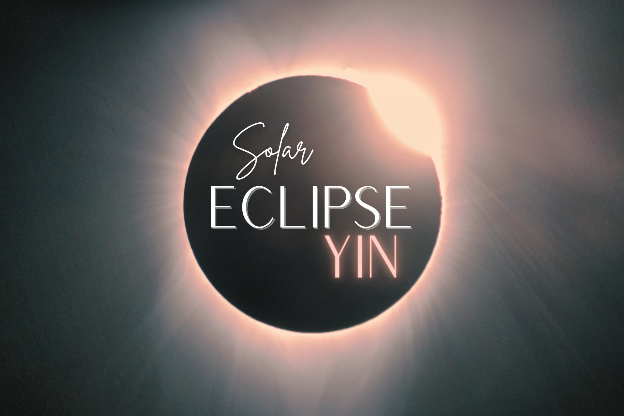 Solar Eclipse Yin - Laramie
