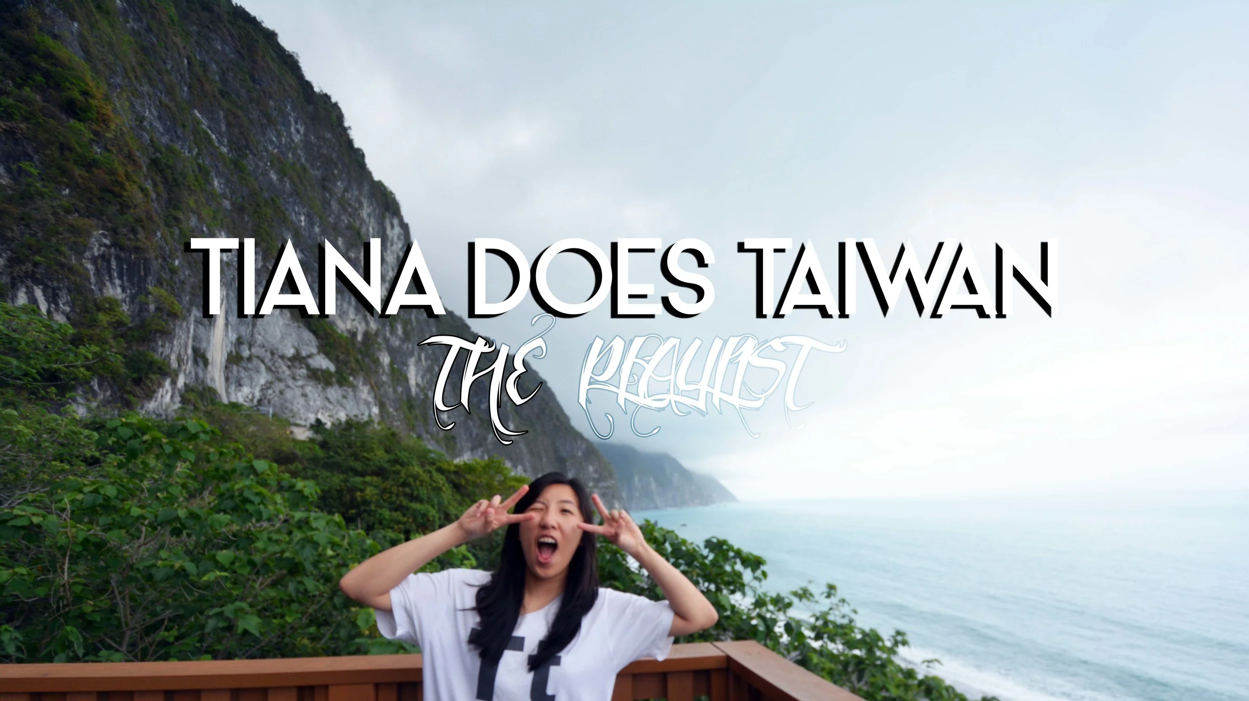 Tiana Does Taiwan Playlist