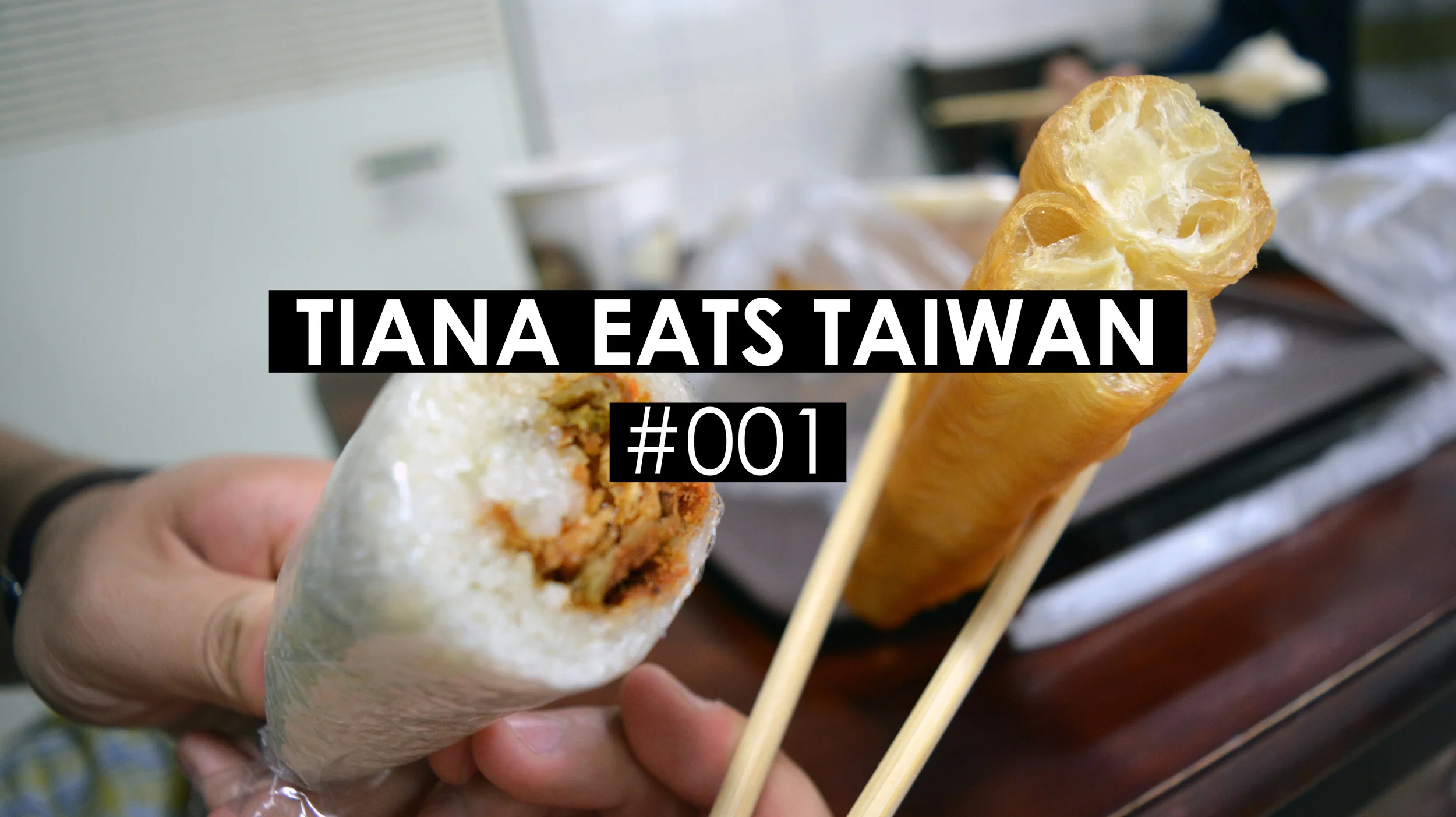 Tiana Eats Taiwan 001
