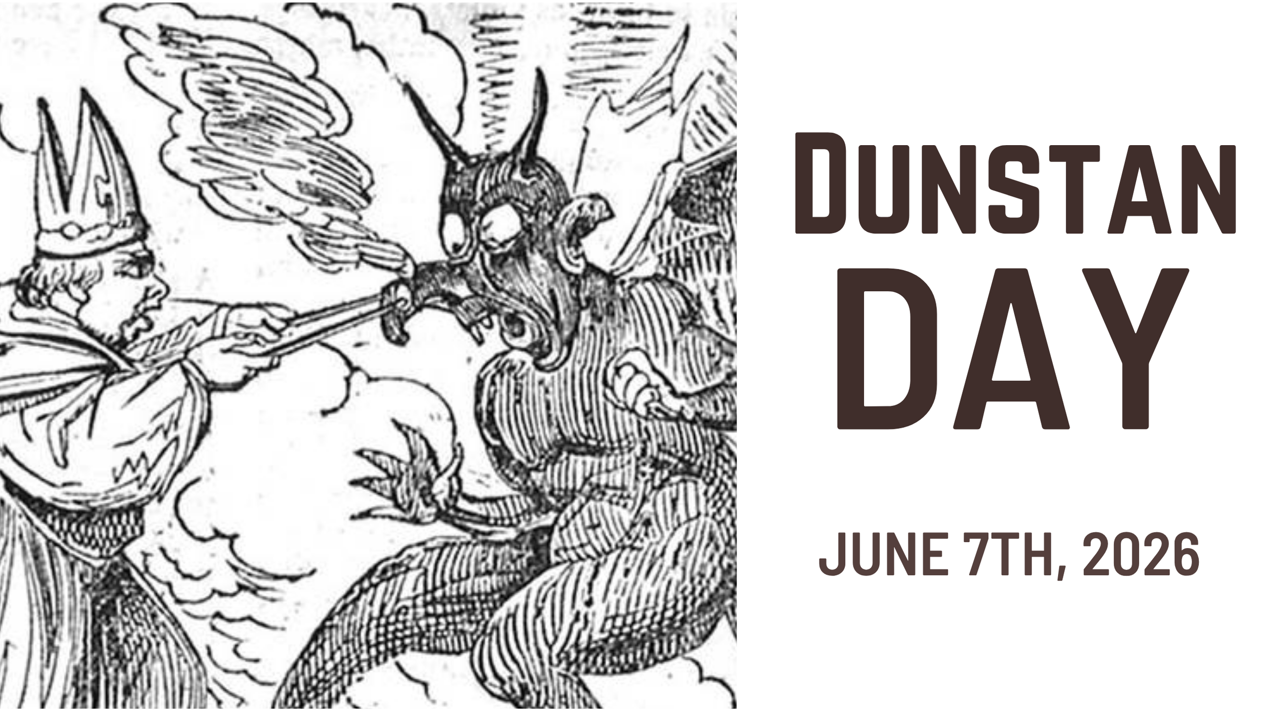 Black and white illustration of a warrior slaying a dragon, with text reading 'Dunstan Day, June 7th, 2026'.