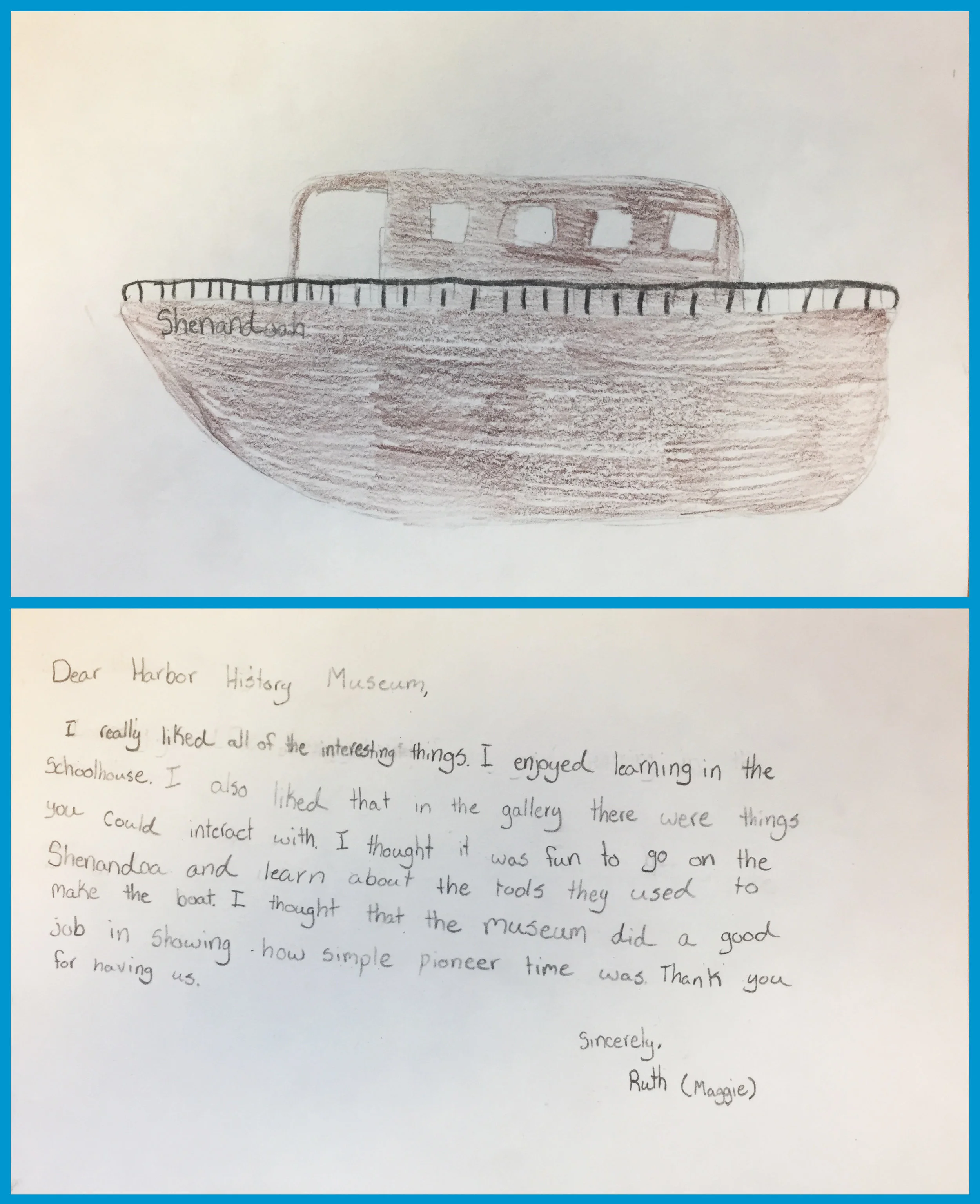 “…I also liked that in the gallery there were things you could interact with. I thought it was fun to go on the Shenandoah and learn about the tools they used to make the boat.” - Ruth, a P.S.E. Student Visitor
