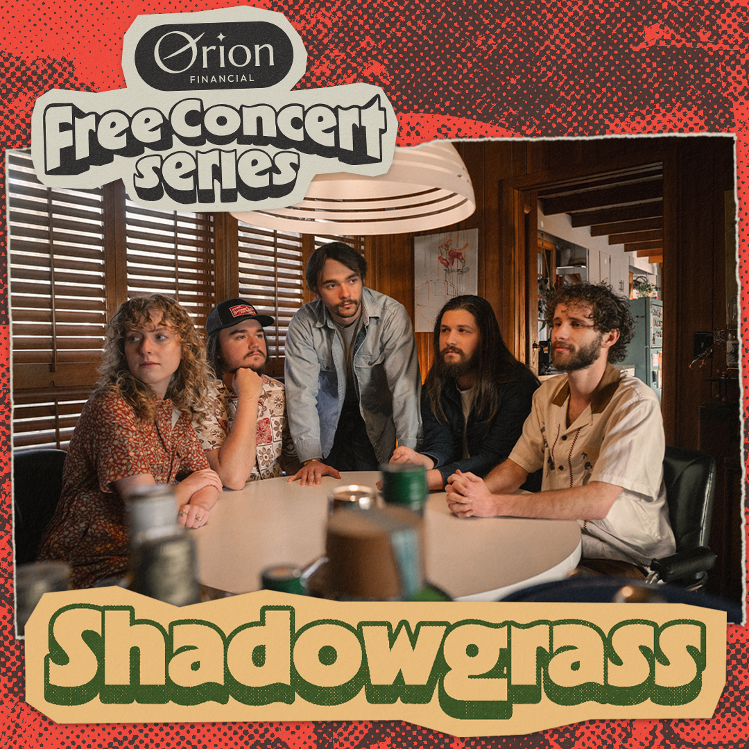 Shadowgrass (Orion Free Concert Series)