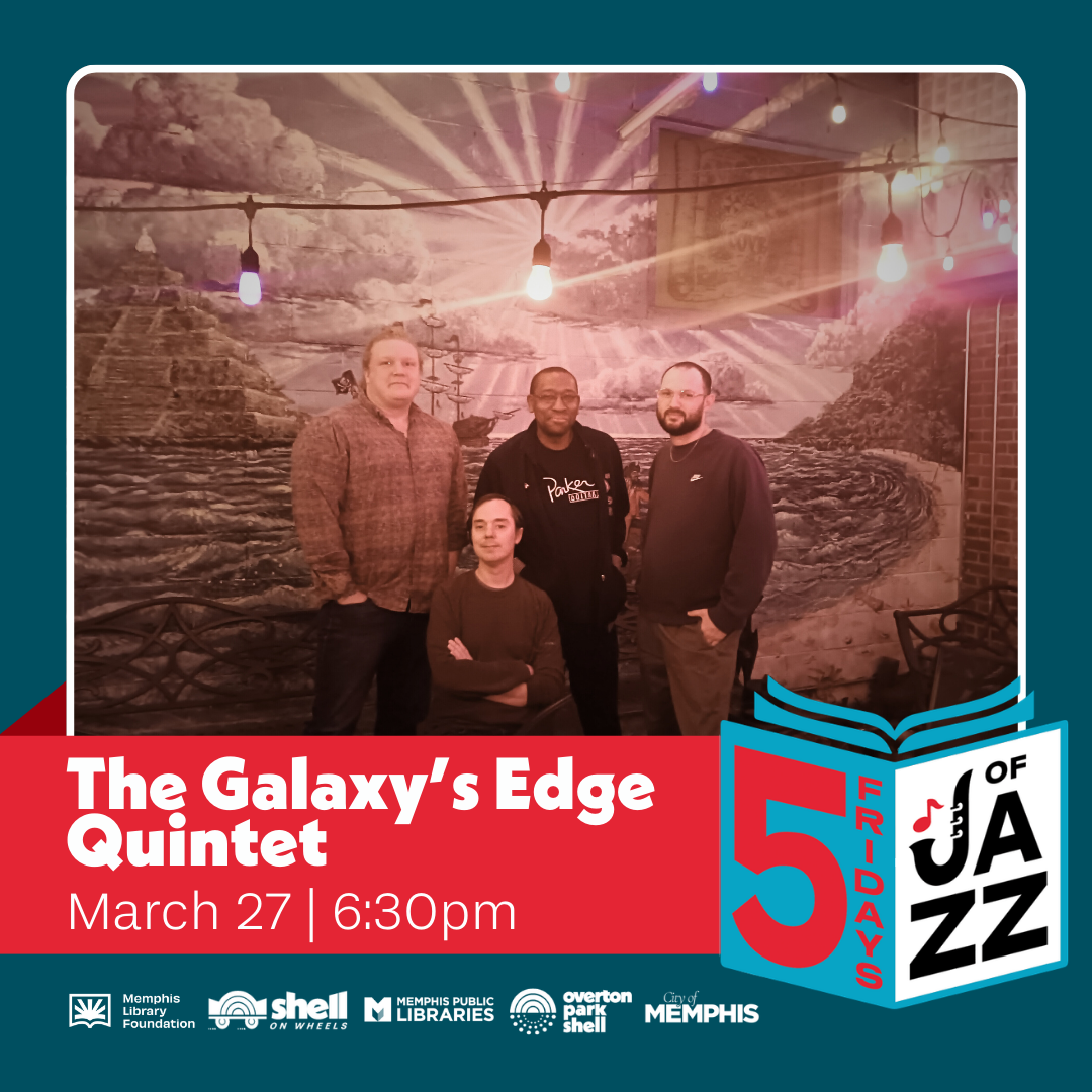 Shell on Wheels Presents 5 Fridays of Jazz ft. The Galaxy’s Edge Quintet