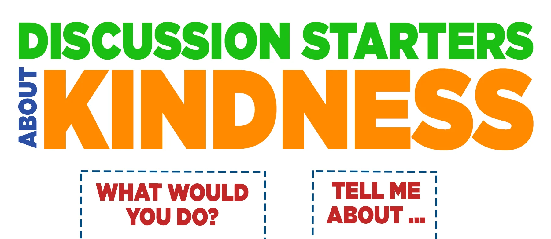 This month post the kindness theme verse in your house (Ephesians 4:32) and download these great discussion questions to apply the verse in some real life examples. Take turns asking the questions in the car, at a meal or before bedtime. Use these questions to help your kids make the right decisions and choose a kind response in multiple circumstances.