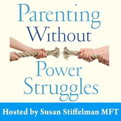 Parenting Without Power Struggles