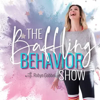 The Baffling Behavior Show — Robyn Gobbel