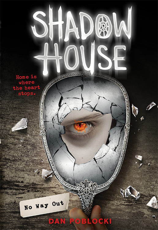 No Way Out - Shadow House #3