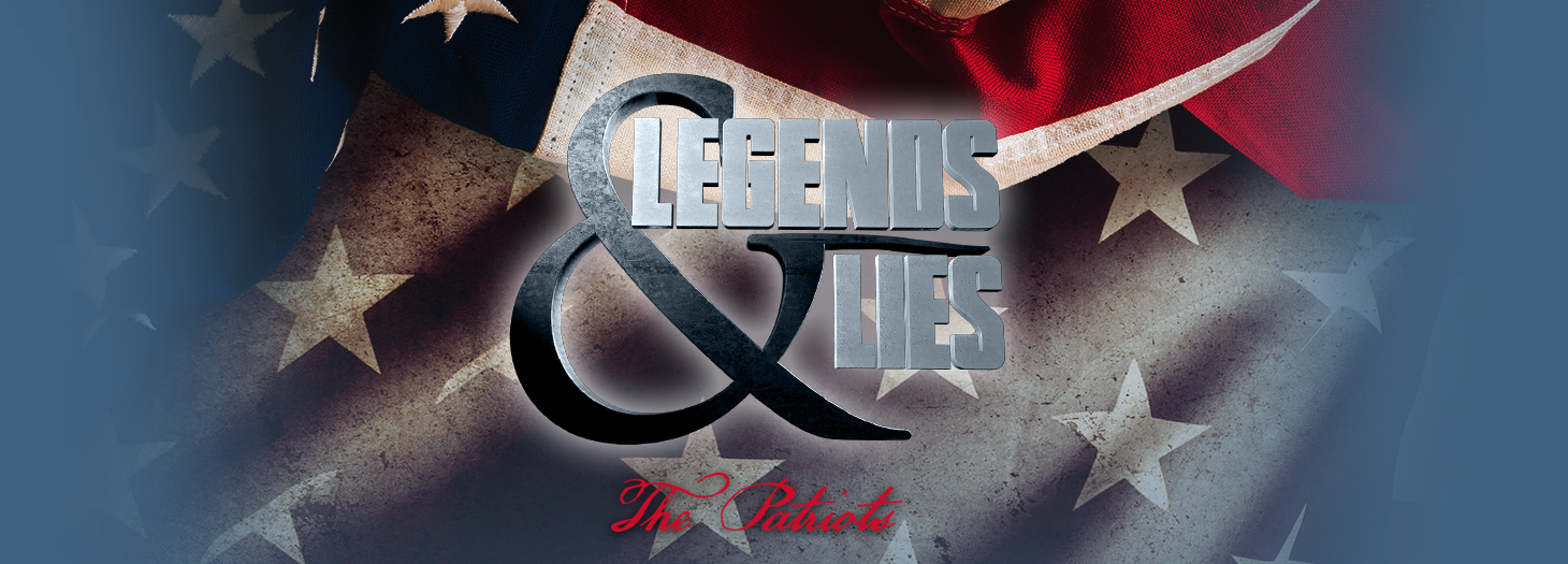 "Legends & Lies: The Patriots" on Fox.