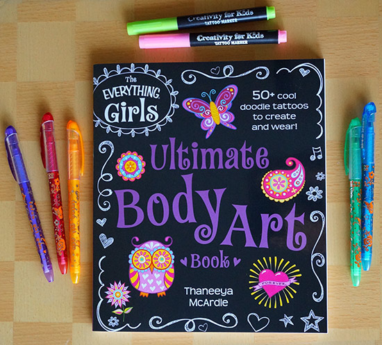 The Everything Girls Ultimate Body Art Book by Thaneeya McArdle