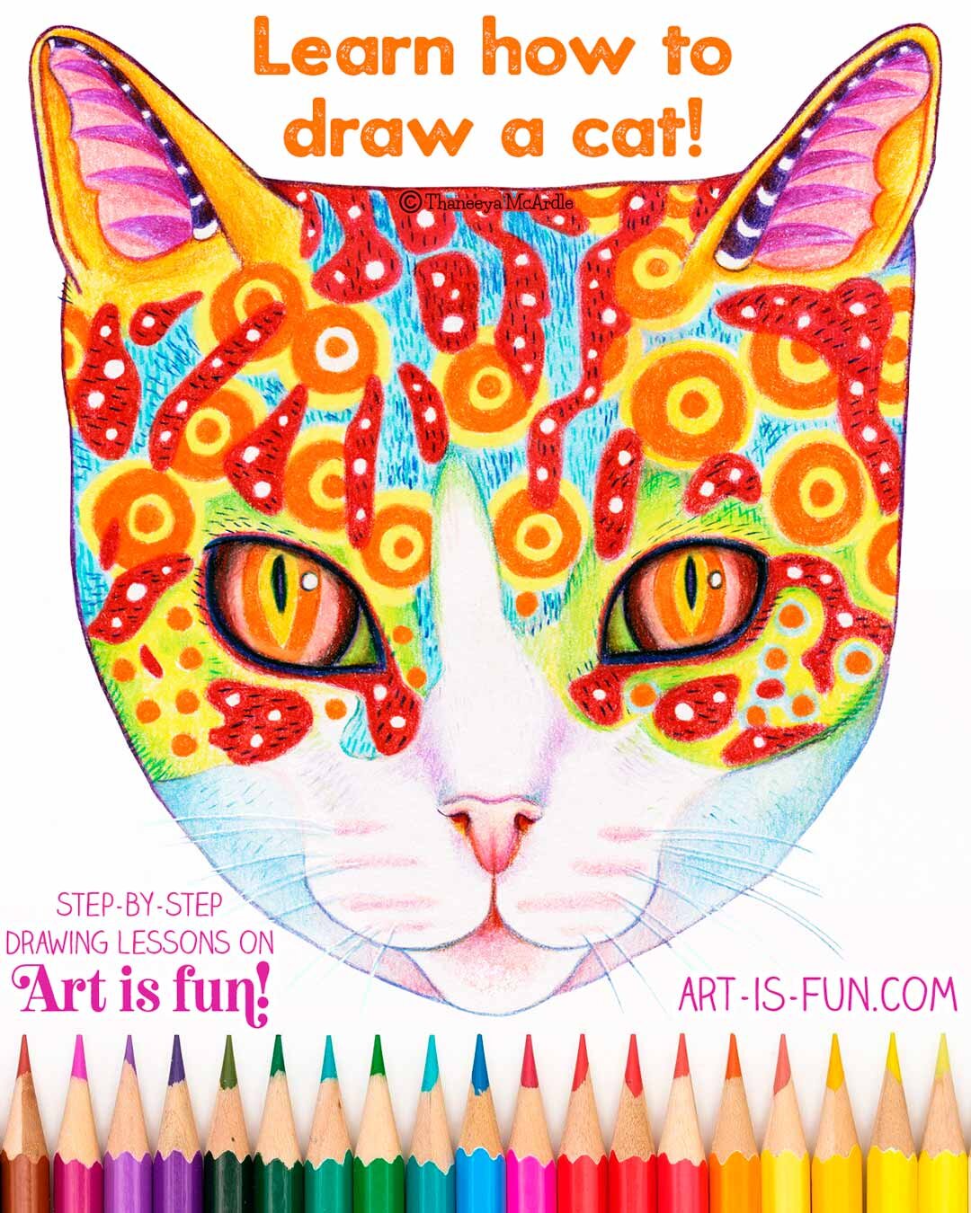 How to Draw a Cat: Learn How to Create a Unique Colorful Cat Drawing — Art  is Fun