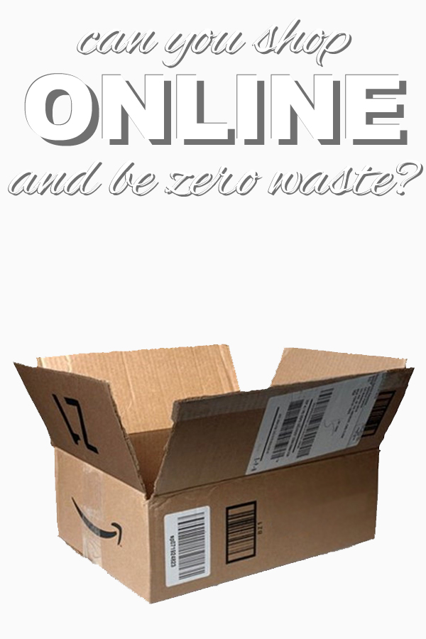 Can+you+shop+online+and+be+zero+waste-+What+do+you+think-+Read+more+about+this+modern+day+conundrum+on+www.goingzerowaste.jpg