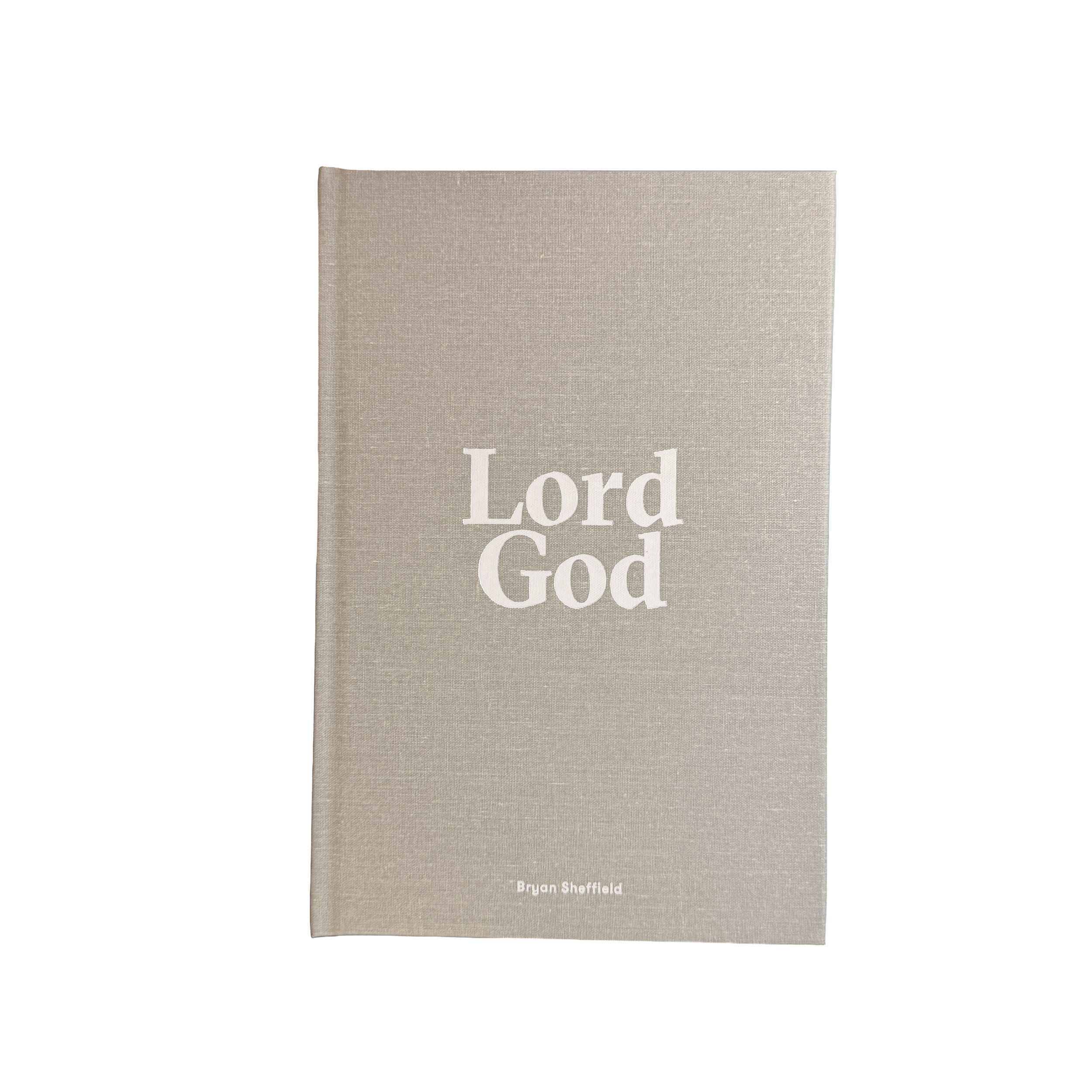 Lord God by Bryan Sheffield