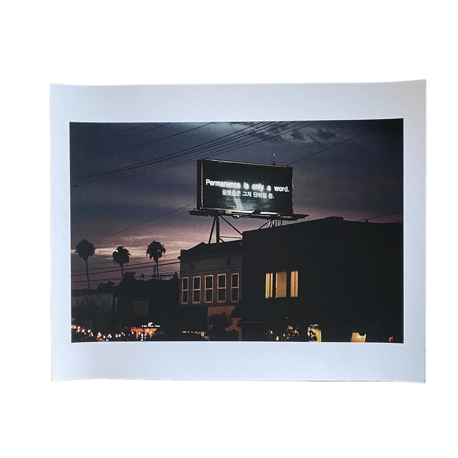 Permanence Is Only A Word Billboard by Kayla Noriko Tange