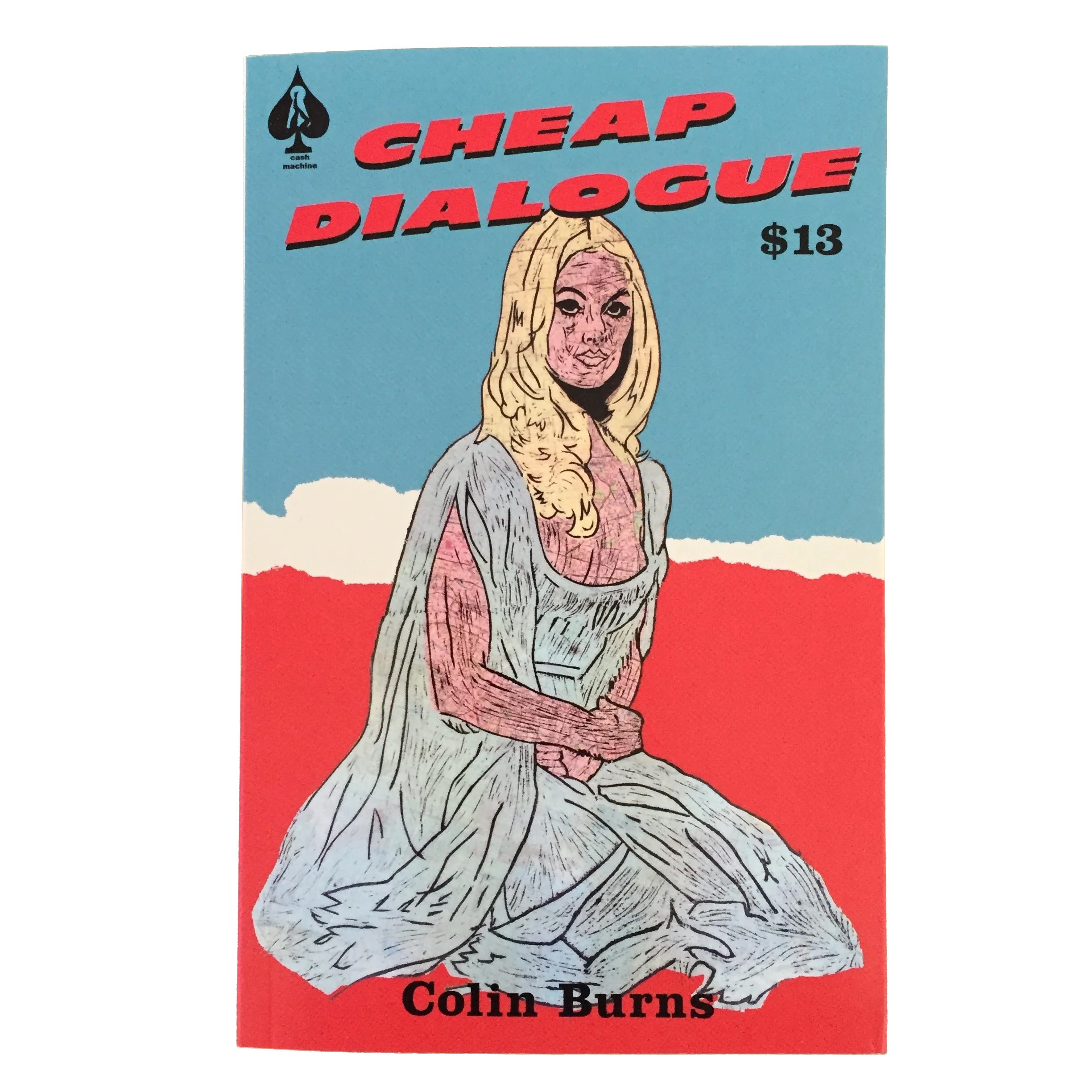 Cheap Dialogue by Colin Burns
