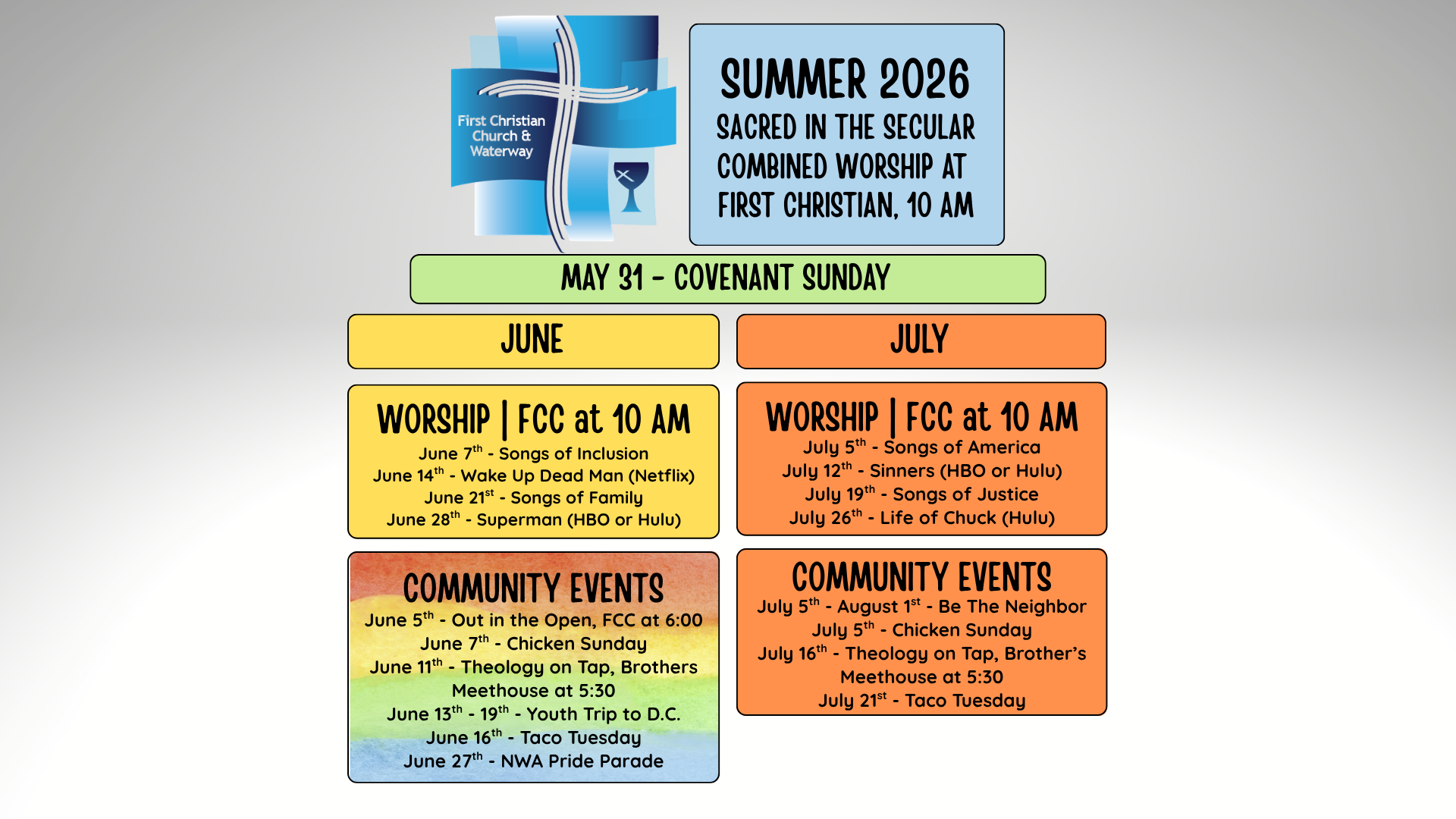 SUMMER SCHEDULE - MAY 31 THROUGH JULY 26