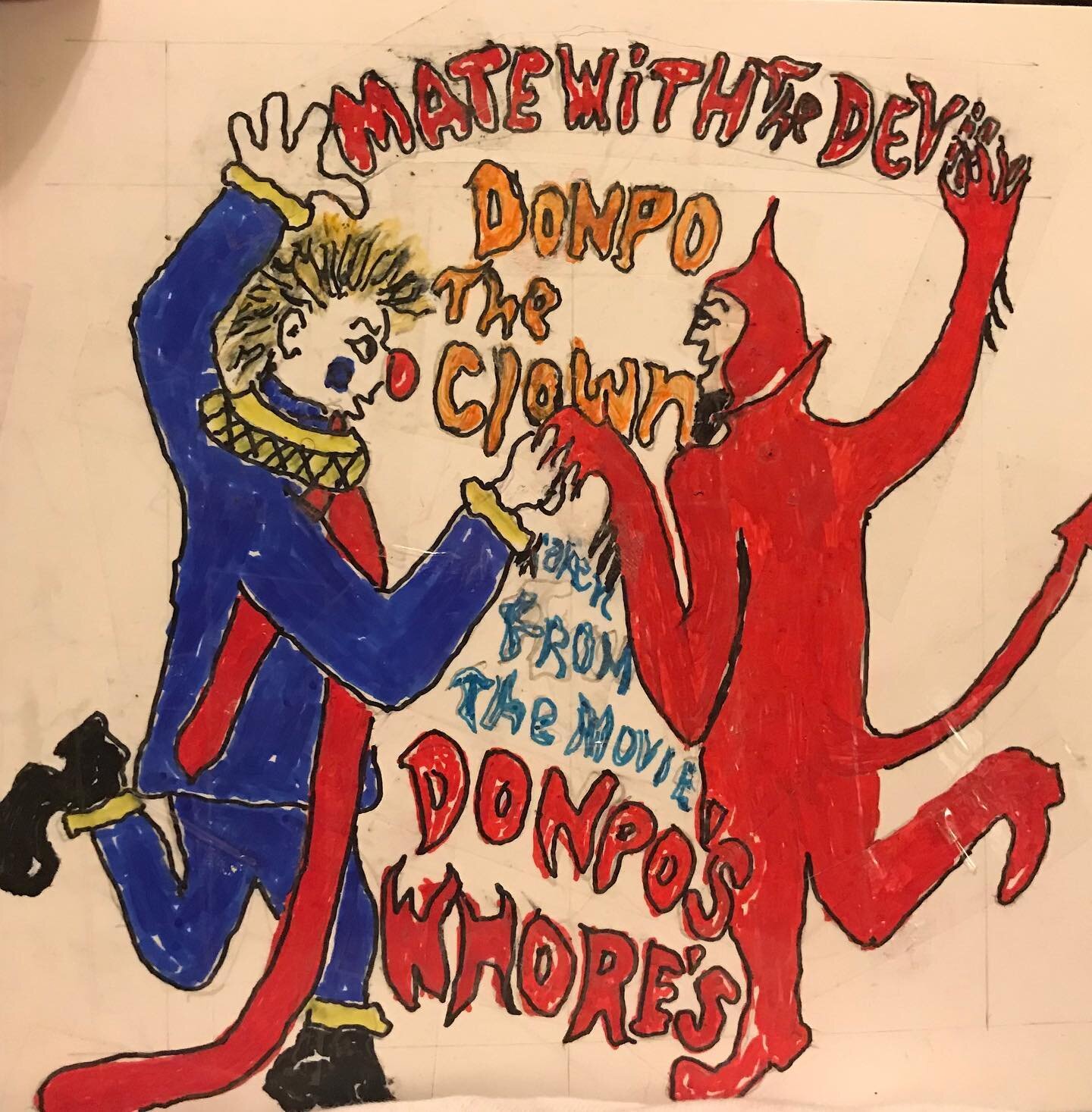 Donpo the Clown - &ldquo;Mate With the Devil&rdquo; &rdquo; b/w &ldquo;Battle of the Unconscious Mind&rdquo; *The second single released from from the movie &ldquo;Donpo&rsquo;s Whores: May the Corruptness Be With You&rdquo; (Heads &ldquo;N&rdquo; Ta