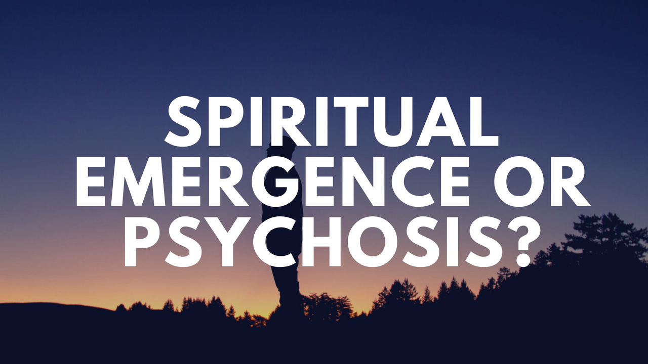 Spiritual Emergence or psychosis_.png