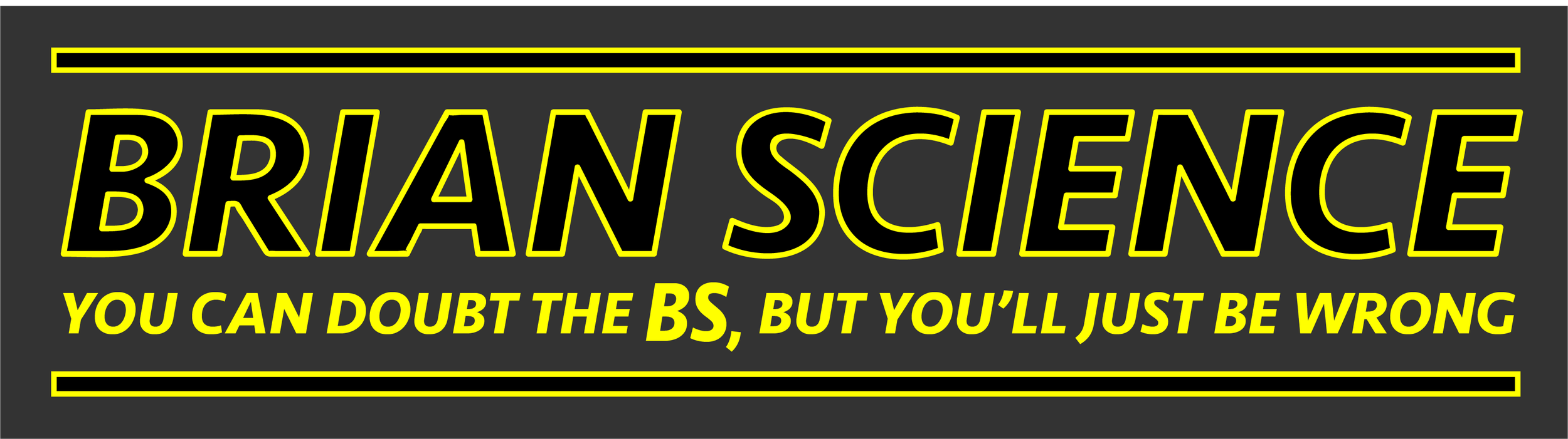2020.01.26_BrianScience_BumperSticker_V5.1.png