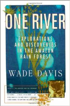 One River by Wade Davis