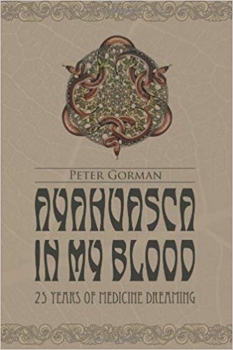 Ayahuasca In My Blood