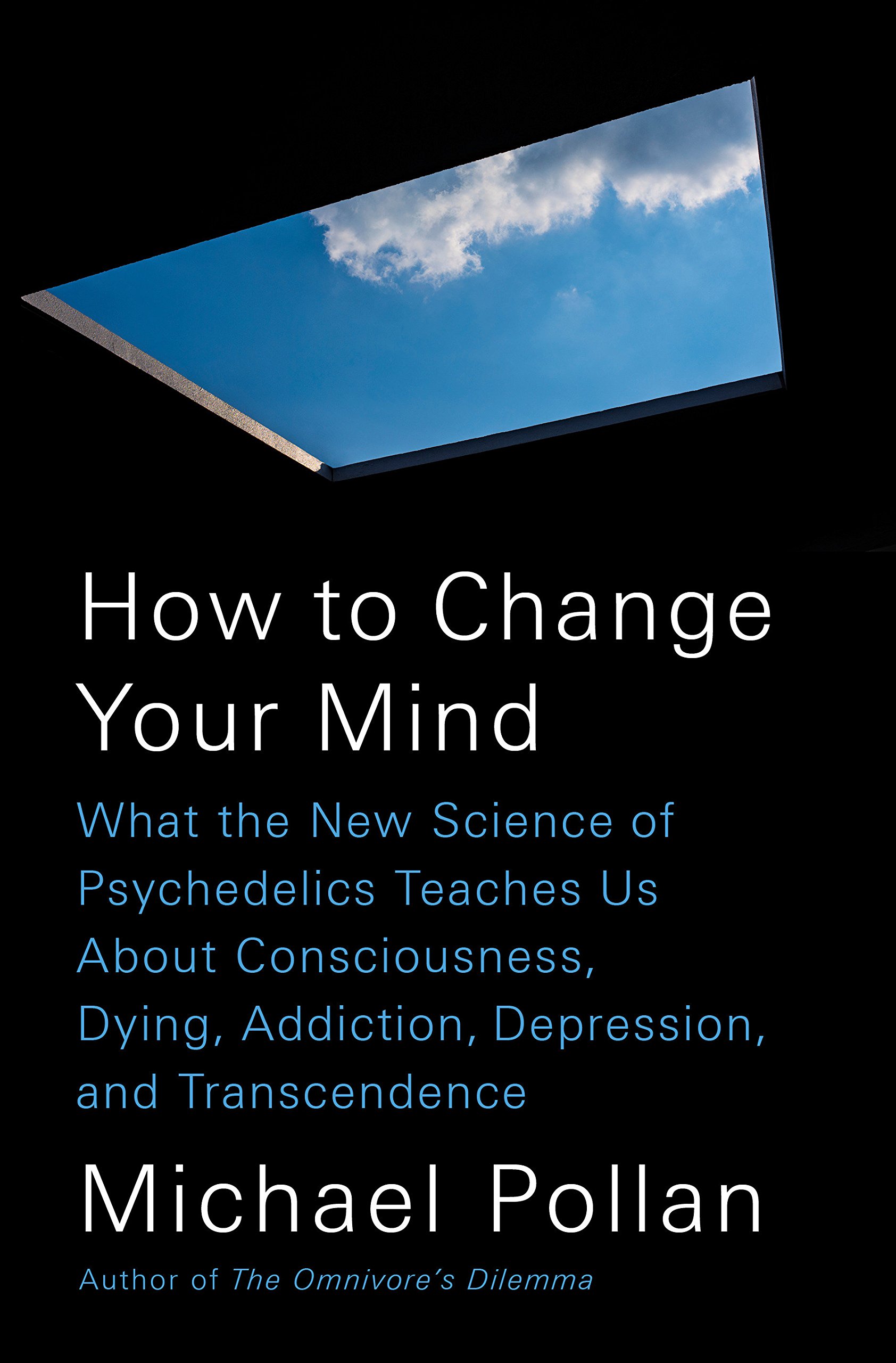 How to Change Your Mind