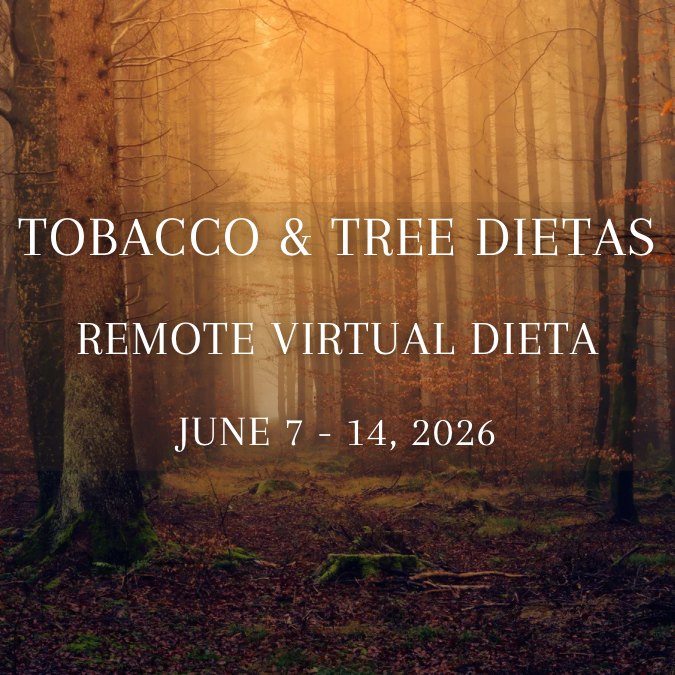 Tobacco &amp; Tree Dieta - June 7-14, 2026 - Remote Virtual Dieta