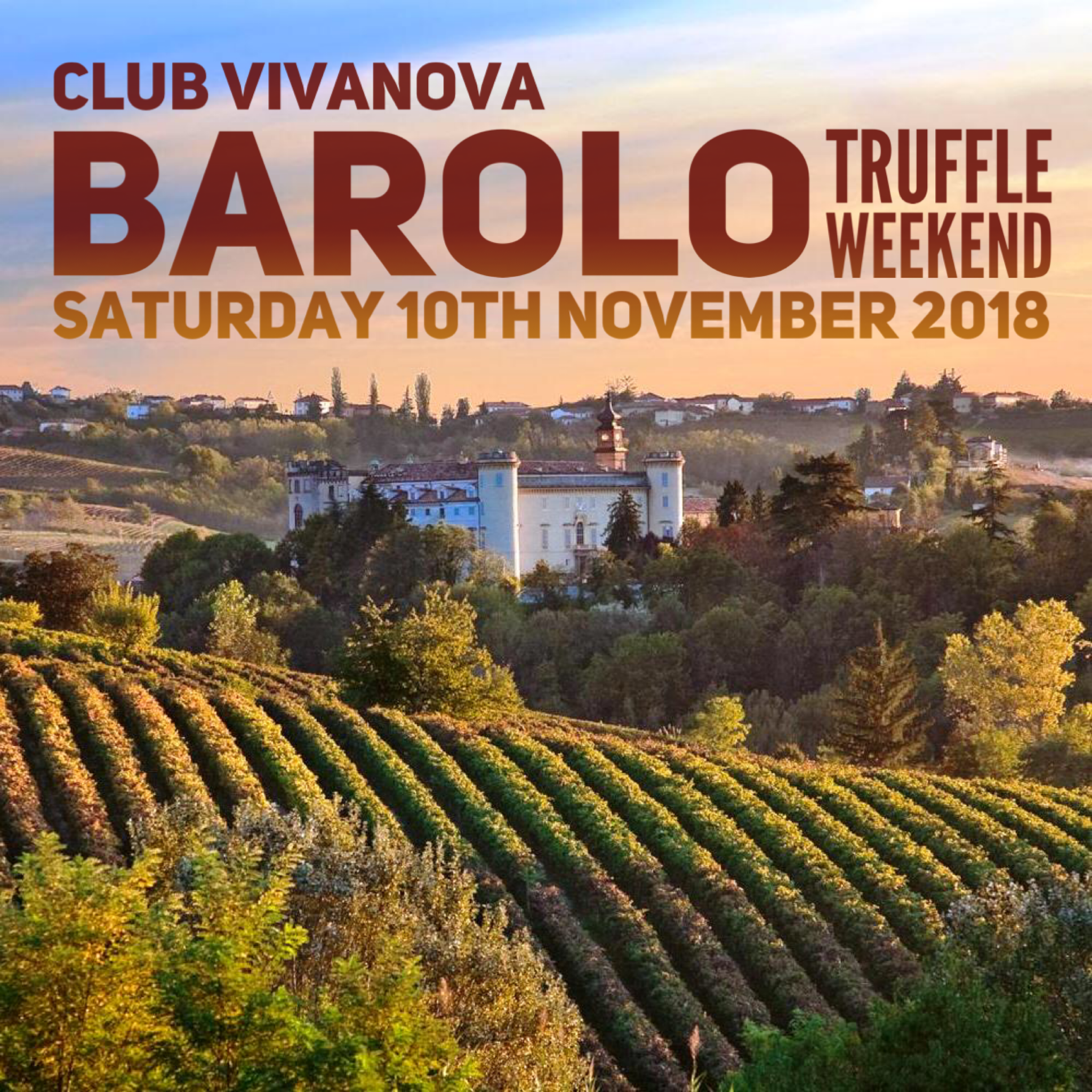 FULLY BOOKED . BAROLO . Piemonte Wine &amp; White Truffle Weekend . Marchesi di Barolo . Saturday 10th November 2018