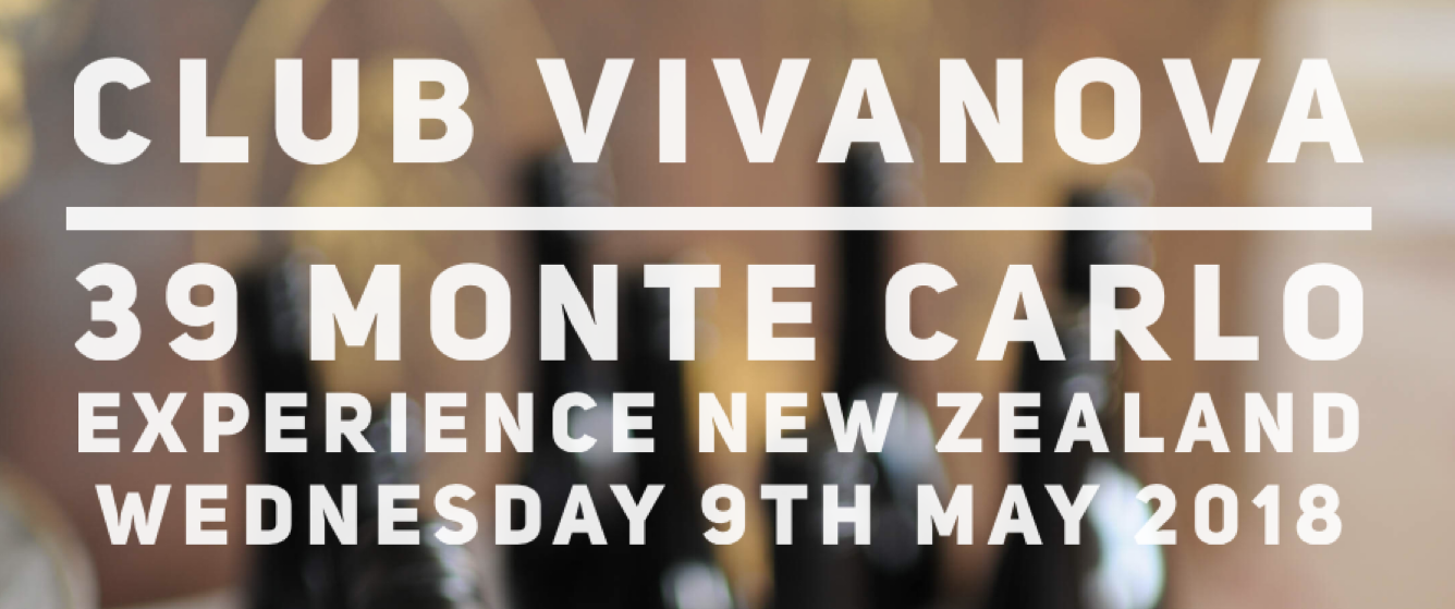 MONTE CARLO . THIRTY NINE Monte Carlo . Wednesday 9th May 2018 . Experience New Zealand Gourmet Wine Degustation Party