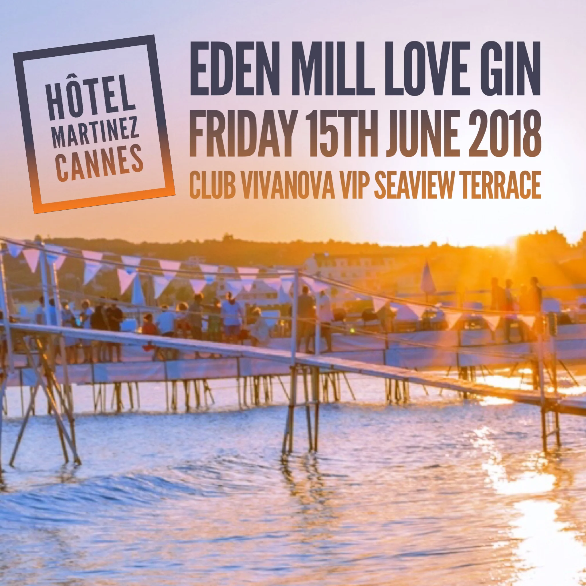 CANNES . Hôtel Martinez Cannes . Friday 15th June 2018 . Eden Mill Gin Launch VIP Garden Cocktail