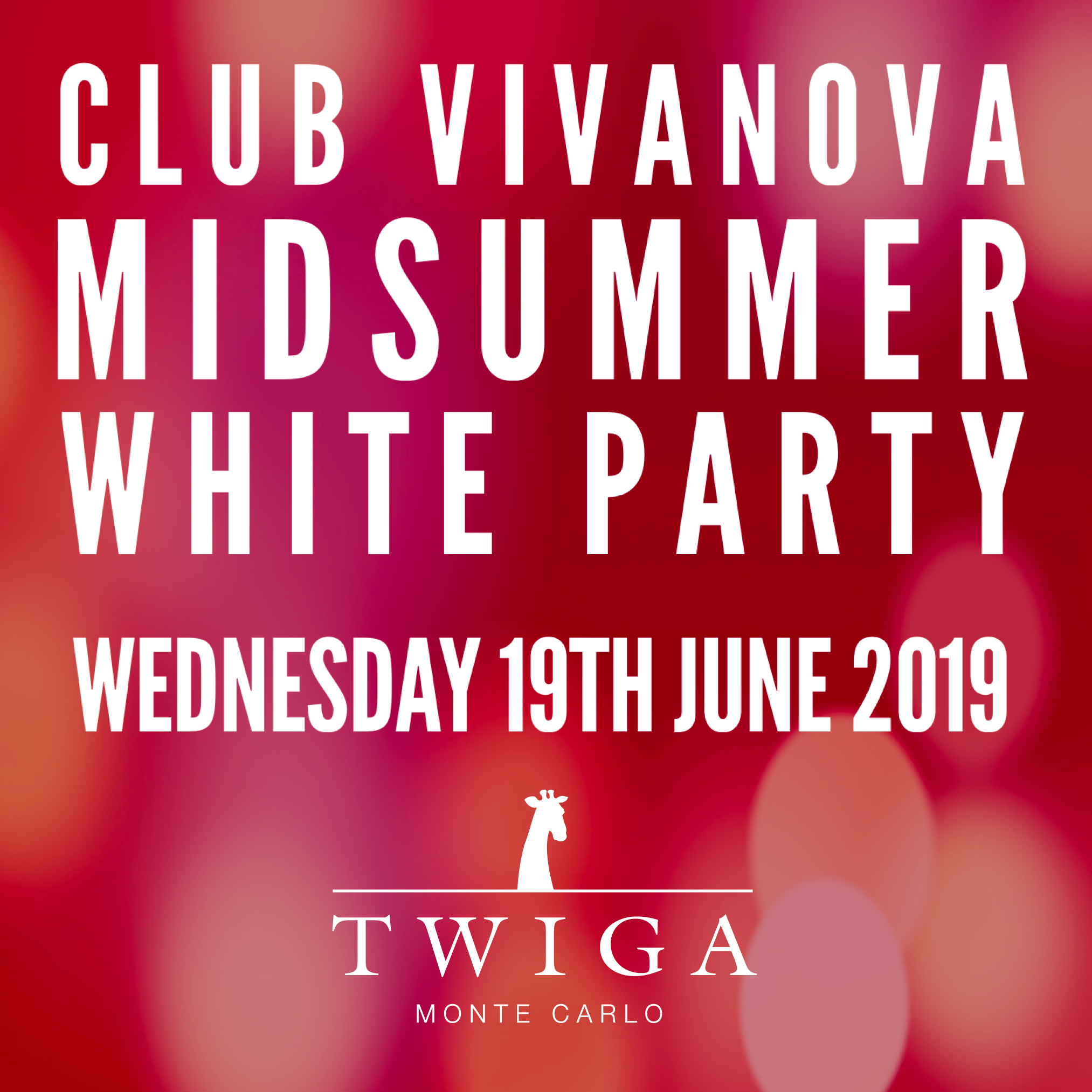 MONTE CARLO . Midsummer Sauvignon Blanc White Party . Wednesday 19th June 2019 . TWIGA Monte Carlo