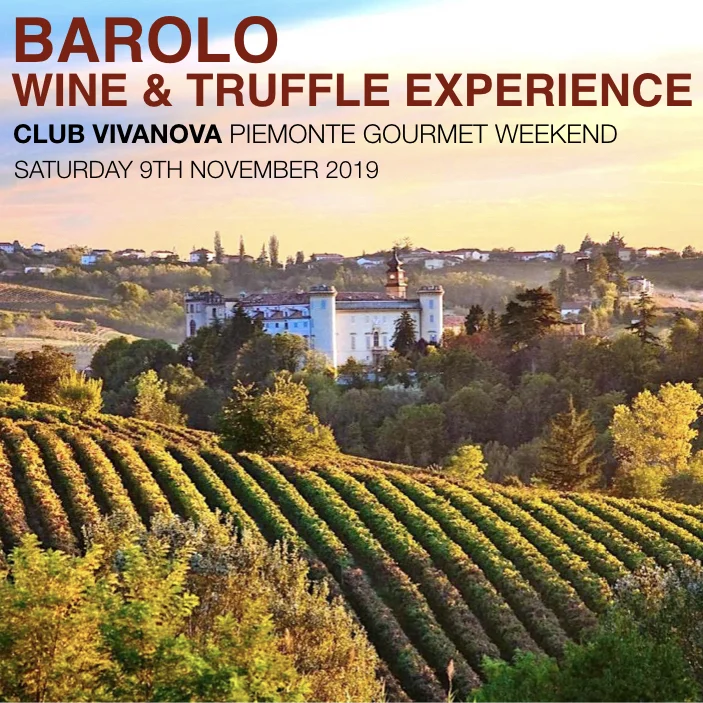 FULLY BOOKED . BAROLO . 2019 Wine &amp; Truffle Weekend  . Saturday 9th &amp; Sunday 10th November . Marchesi di Barolo | Villa Beccaris | Scarpa Wine . Experience Piemonte