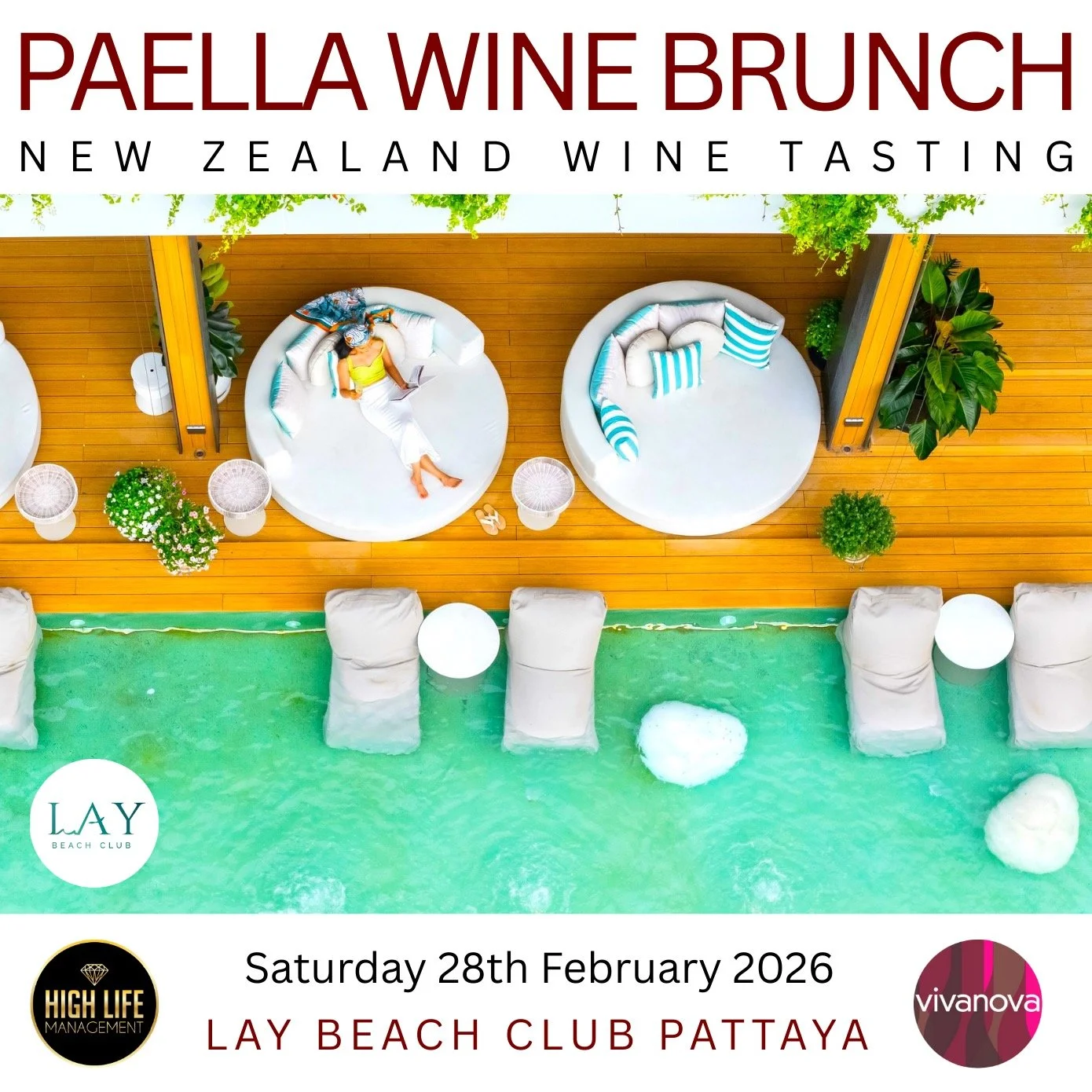 ☀️ NEW ZEALAND WINE &amp; PAELLA SHOW BRUNCH
Lay Beach Club Pattaya - Private Dining
Saturday 28th February 2026 . 1pm

Four Course Luncheon Menu
Three Premium International Wines
Poolside DJ After-Party with Wesley Hypes (Boho)

THB 2,900 per person