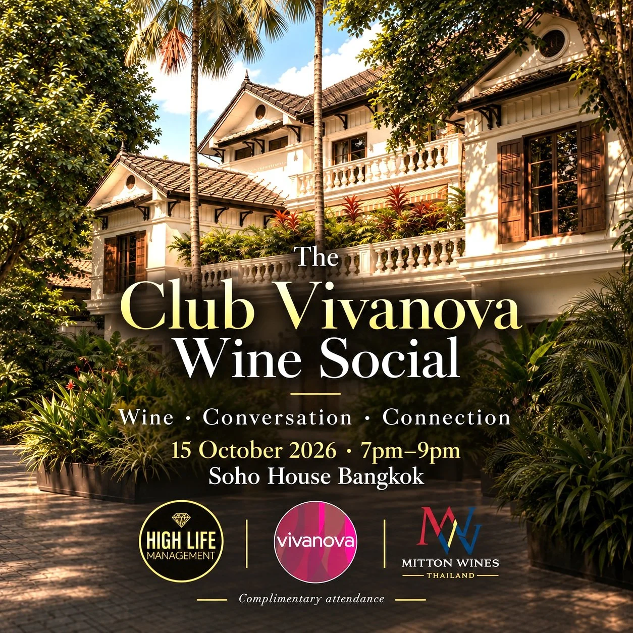 🇹🇭 BANGKOK | THE CLUB VIVANOVA WINE SOCIAL

On Thursday 15 October, Club Vivanova takes over the Naughty Room at Soho House Bangkok for an intimate evening of exceptional wine, conversation and connection.

🍷 The Club Vivanova Wine Social
📍 Soho 