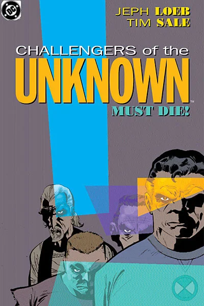 Do You Even Comic: Challengers of the Unknown Must Die!